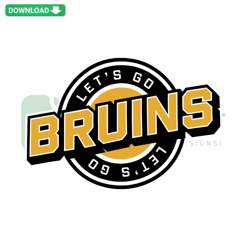 Let's Go Bruins Hockey NHL Team SVG featuring vibrant typography; perfect for crafting and digital downloads.