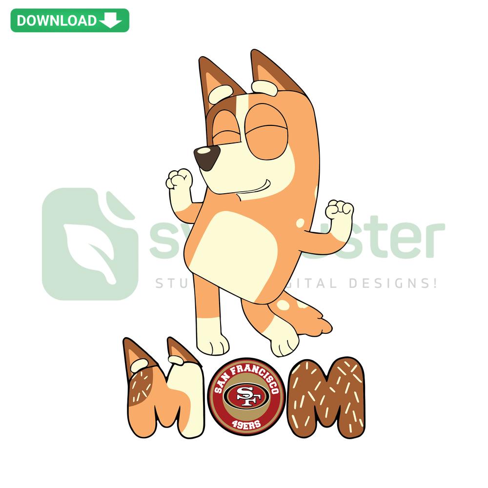 Bluey Mom 49ers Football SVG: Stylish SVG for Cricut/Silhouette with 49ers logo, perfect for crafting projects.