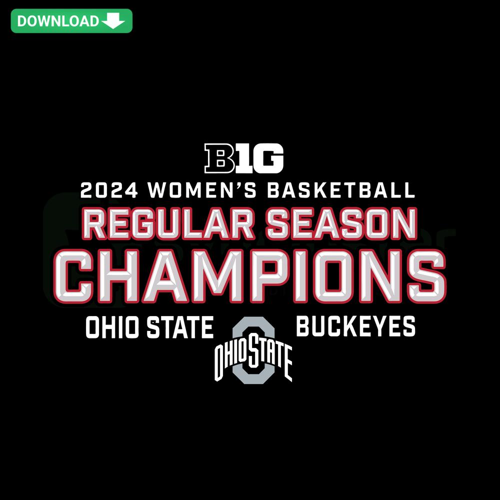 2024 Ohio State Buckeyes Women's Basketball Champions SVG Cut Files, featuring bold red text and team logo design.