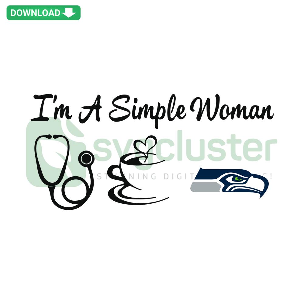 Seahawks SVG with I Am A Simple Woman text, perfect for Cricut, featuring football, coffee, and a heart in green and blue.