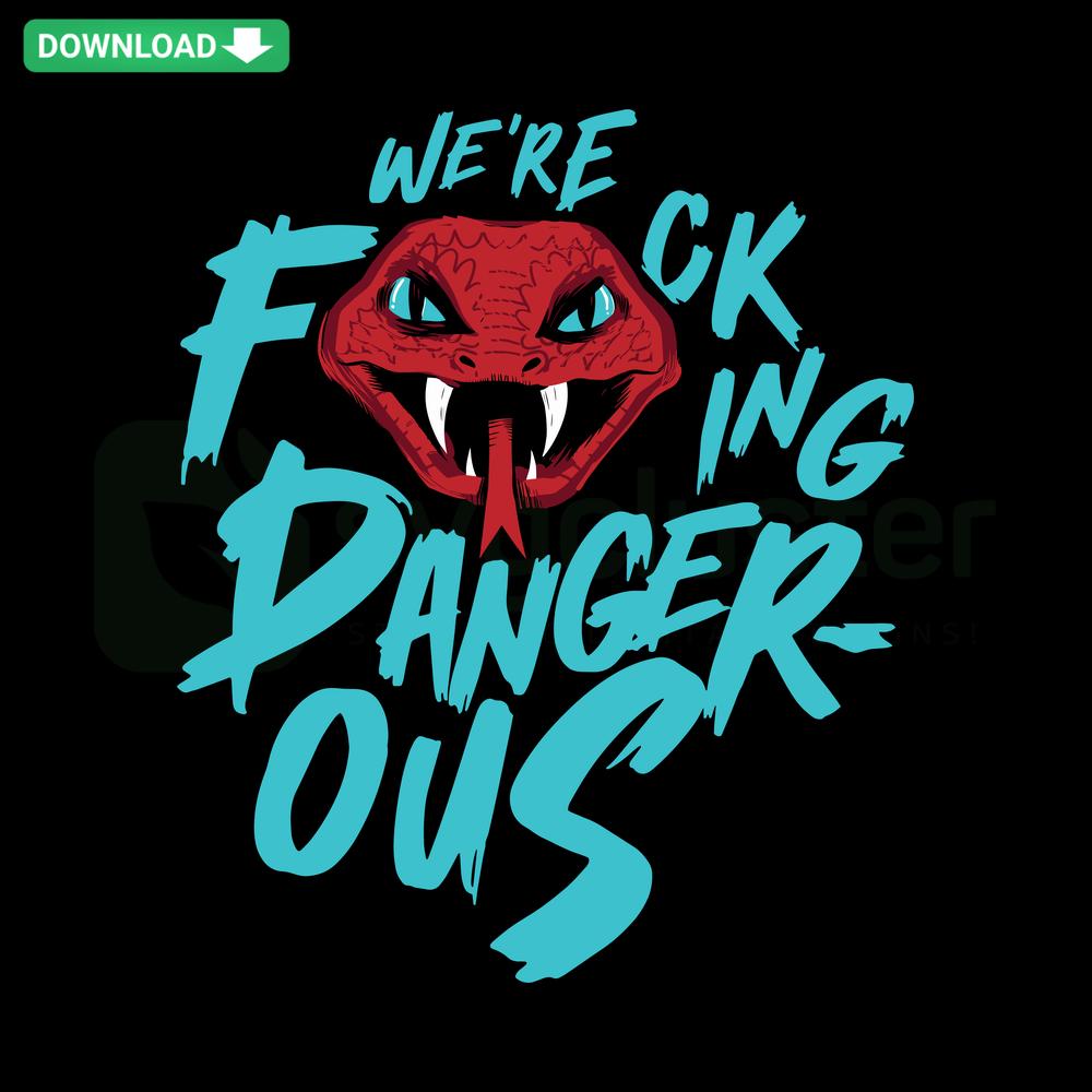 Bold 'We Are Fcking Dangerous' Arizona Diamondbacks SVG in high-resolution, featuring team colors and fierce typography.
