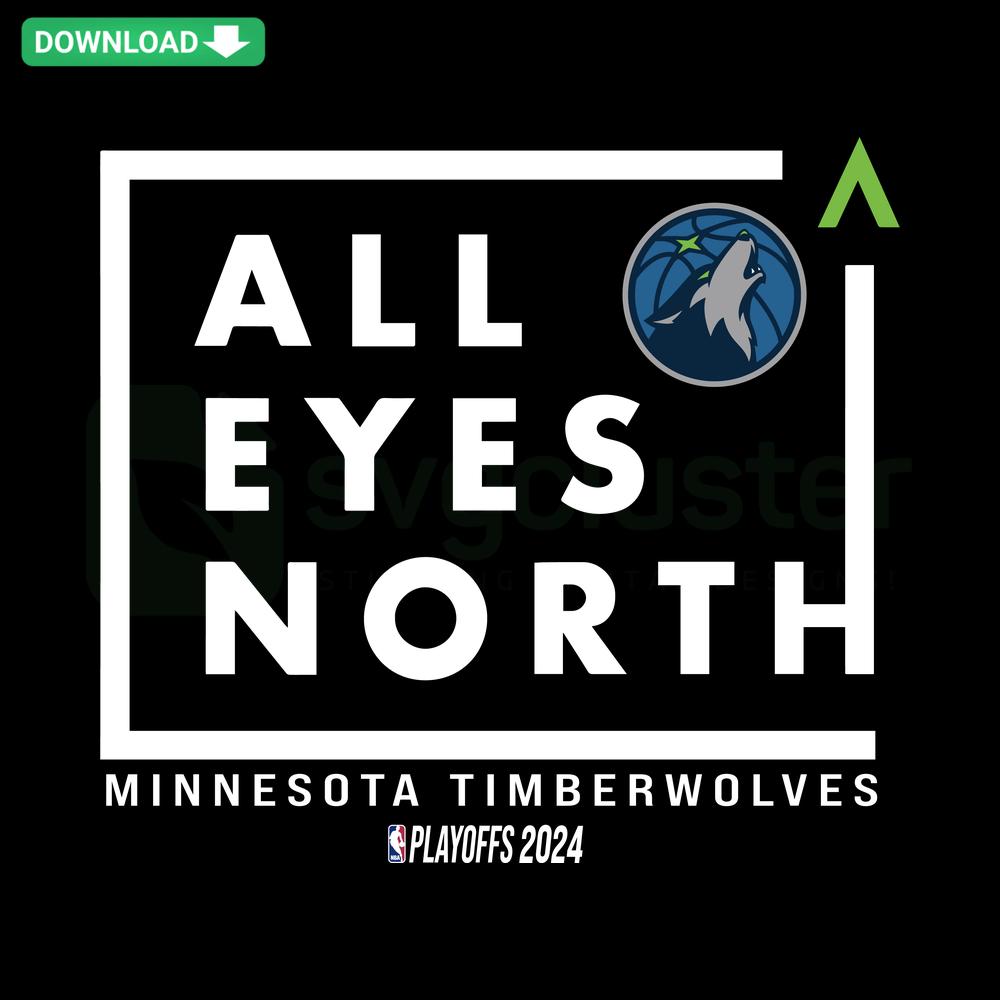 Minnesota Timberwolves SVG design featuring All Eyes North with basketball elements for Cricut and Silhouette cutting machines.