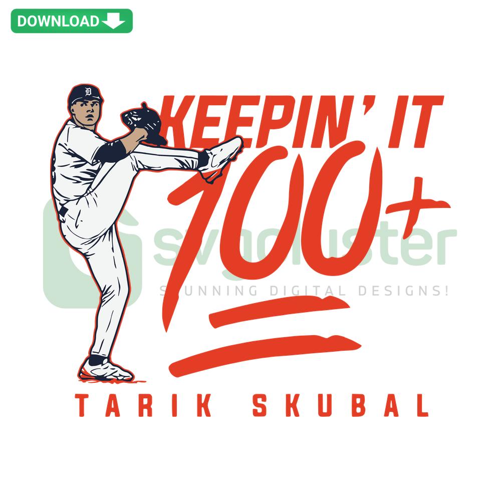 Tarik Skubal Keepin it 100 Detroit Tigers Baseball SVG, bold text, team colors, vector art for cutting, crafting, sports fans.
