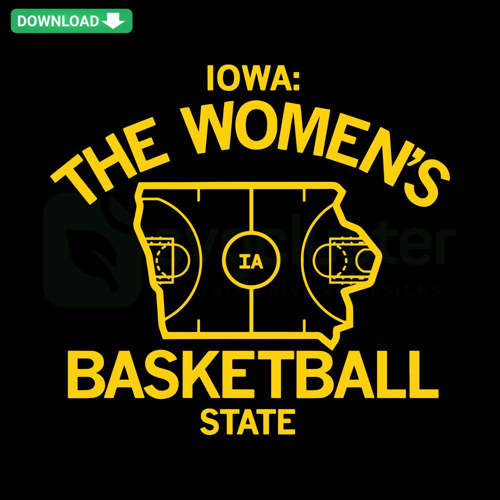 Iowa The Women's Basketball State NCAA SVG: Digital Download, SVG Files for Wall Art, Bold Typography Design