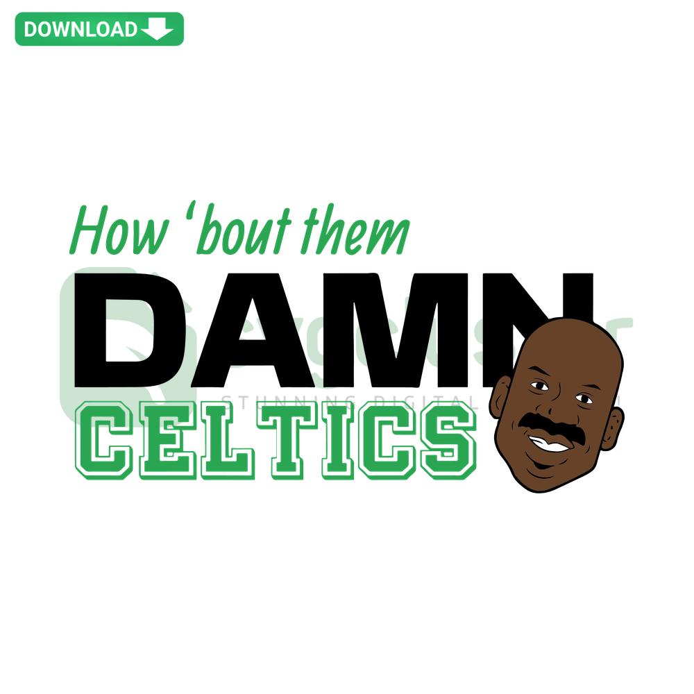 Cedric Maxwell SVG Design: How Bout Them Damn Celtics - Scrapbooking, Basketball Art, SVG File for Fans