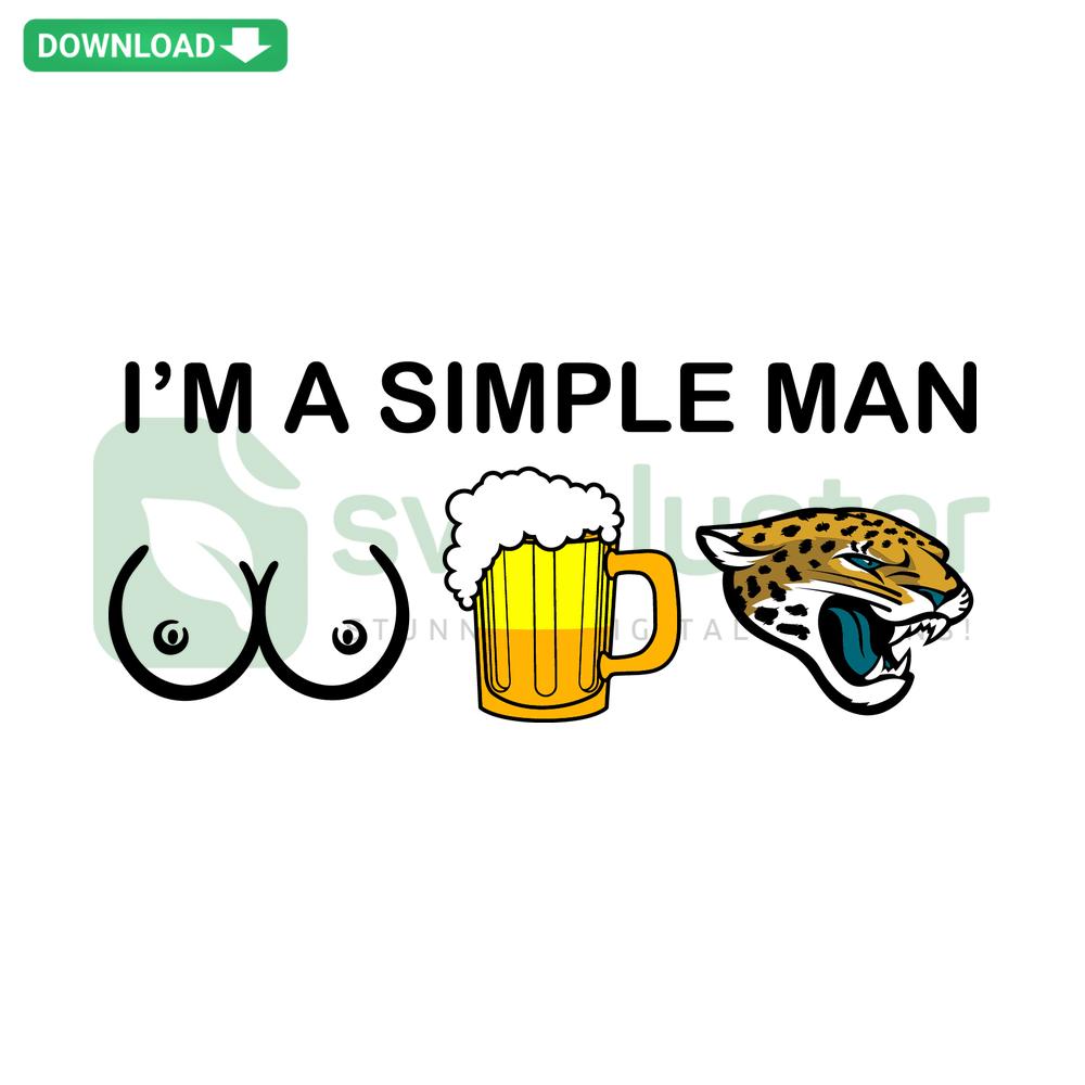 Jacksonville Jaguars SVG design with I Am A Simple Man bold text, perfect for Cricut. Ideal for fans, crafting, DIY projects.