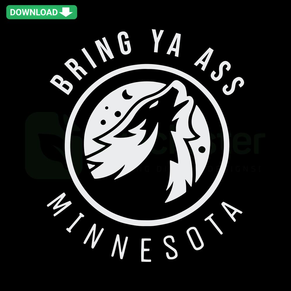 Wolf Bring Ya Ass Minnesota Vintage SVG, Retro Art Design with Wolf Silhouette, Digital Download for SVG Projects.