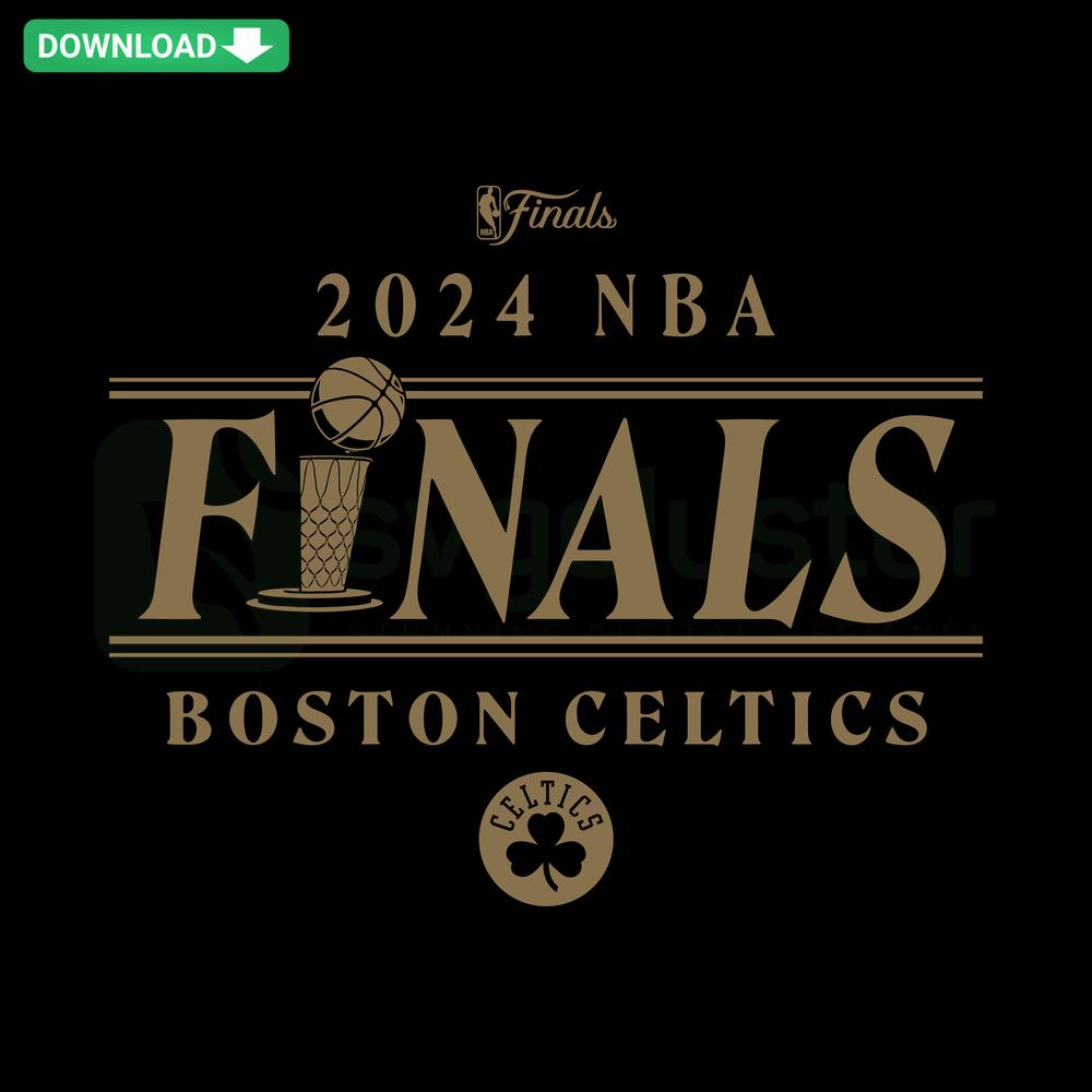 Celtics 2024 NBA Finals SVG, Printable Digital Files, Team Logo Design, Championship Graphics Download