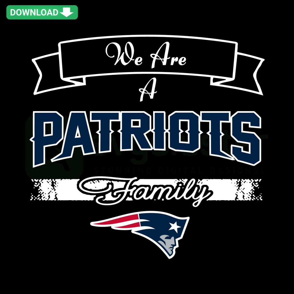 We Are A Patriots Family SVG, digital download; America-themed printable craft design with bold text and patriotic elements.
