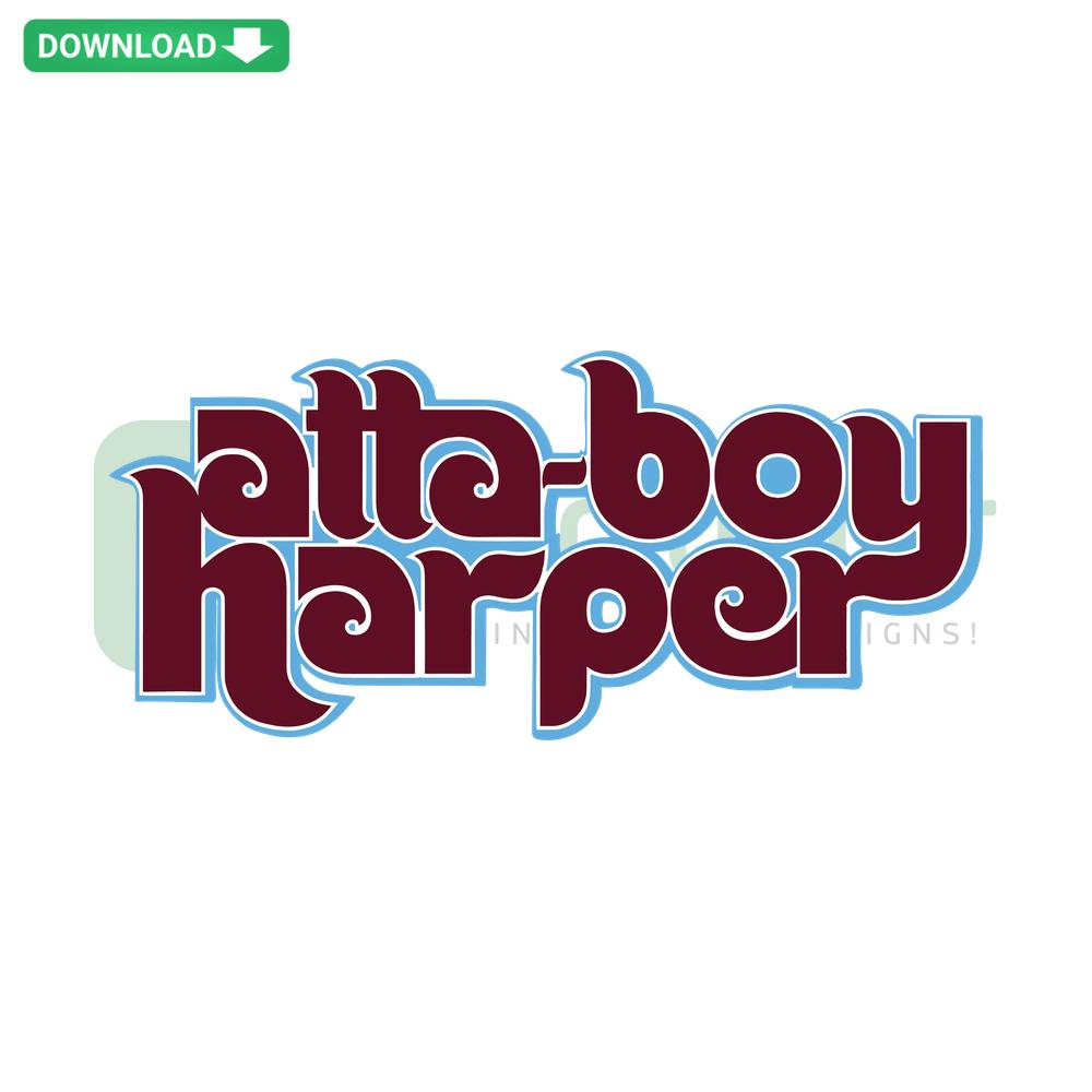 Atta Boy Harper Philly Baseball SVG Design, Instant Download Cutting File, Philadelphia Sports Theme, Creative Craft Resource