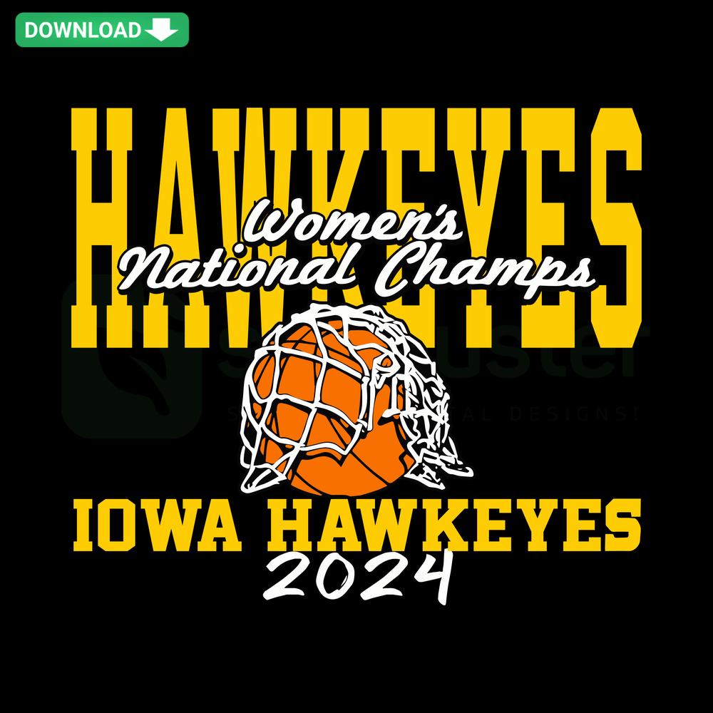 Iowa Hawkeyes 2024 Women's Basketball Champs Cut The Net SVG, Downloadable SVG Image with Team Victory Design
