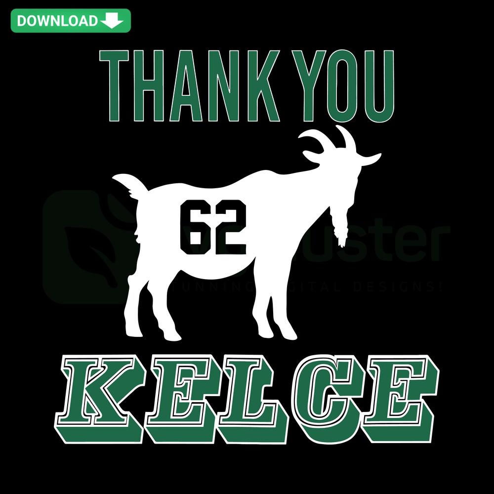 Thank You Goat Kelce 62 SVG: Digital Design with 'Thank You' message and goat graphic, perfect for print and crafting projects.