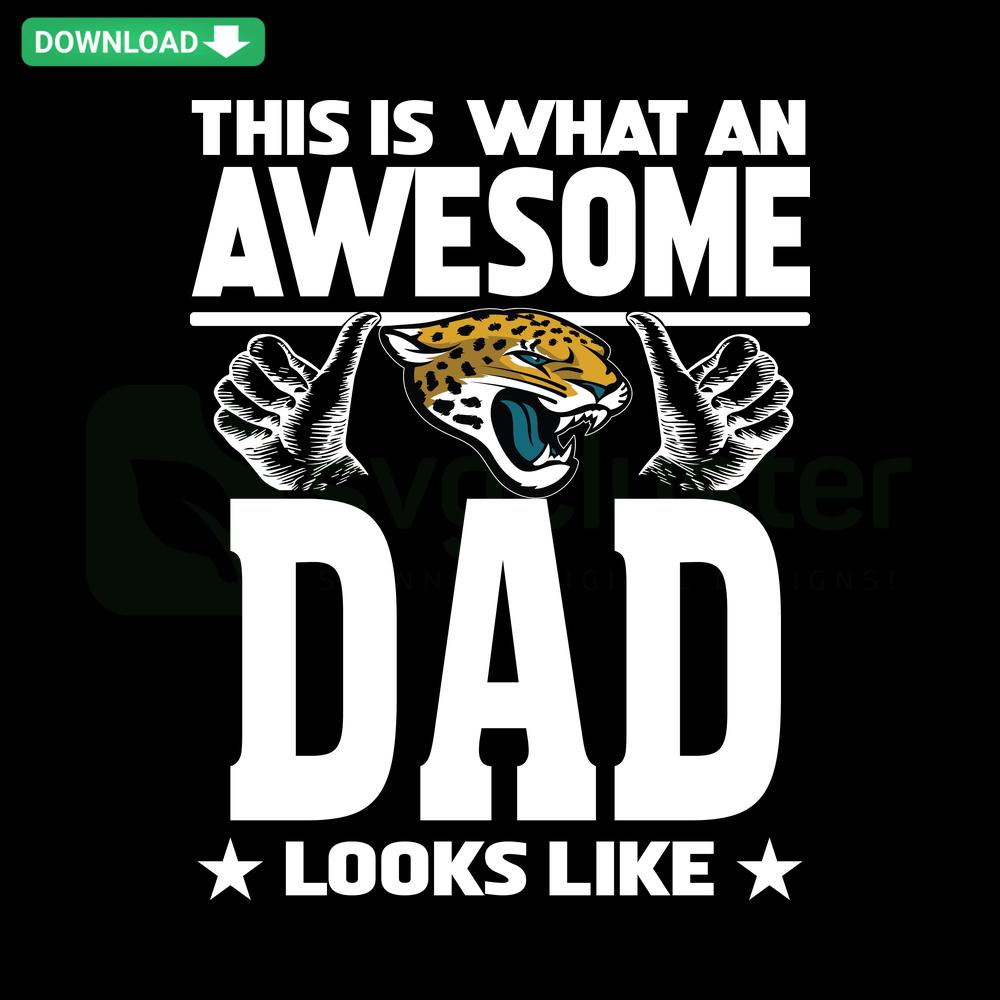 Awesome Jacksonville Jaguars Dad SVG design, bold font, team colors, SVGCluster Digital Assets, perfect Father's Day gift design.