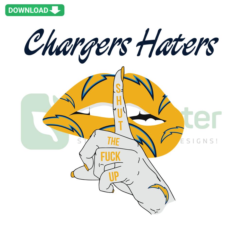 Chargers Haters Shut The Fuck Up SVG, Cricut Design, Bold Fonts, Playful Graphic, NFL Fans, Digital Download, Sports Humor