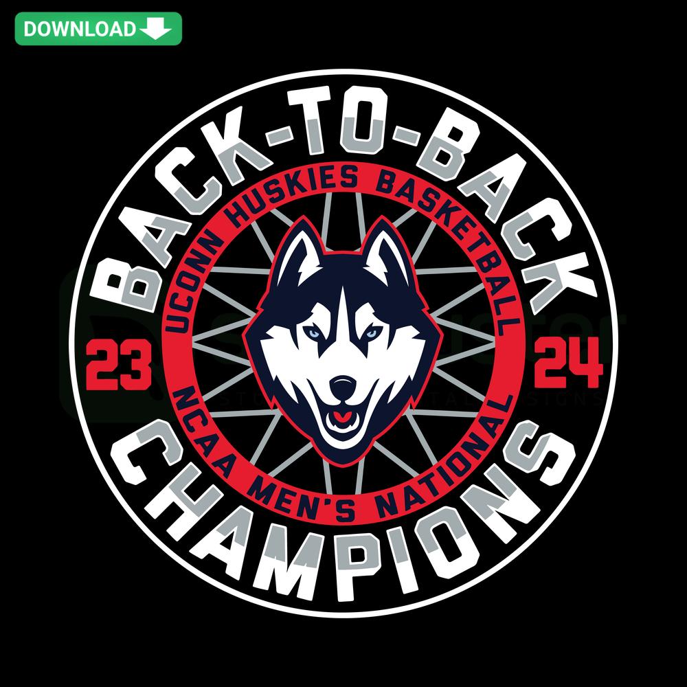 UConn Huskies Back To Back Champions SVG, NCAA Circle Design, Craft SVG Printable, Collegiate Sports Graphic, Digital Cut File