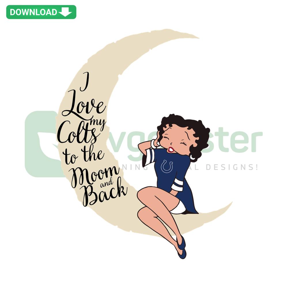 I Love My Colts To The Moon And Back SVG: Crescent moon, stars, cute typography. Instant Cricut download, NFL Indianapolis Colts fans.