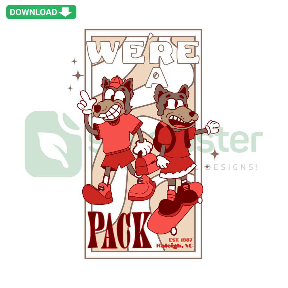 NC State Wolfpack SVG design with bold text We Are A Pack, perfect for NCAA-themed wall art or crafts.