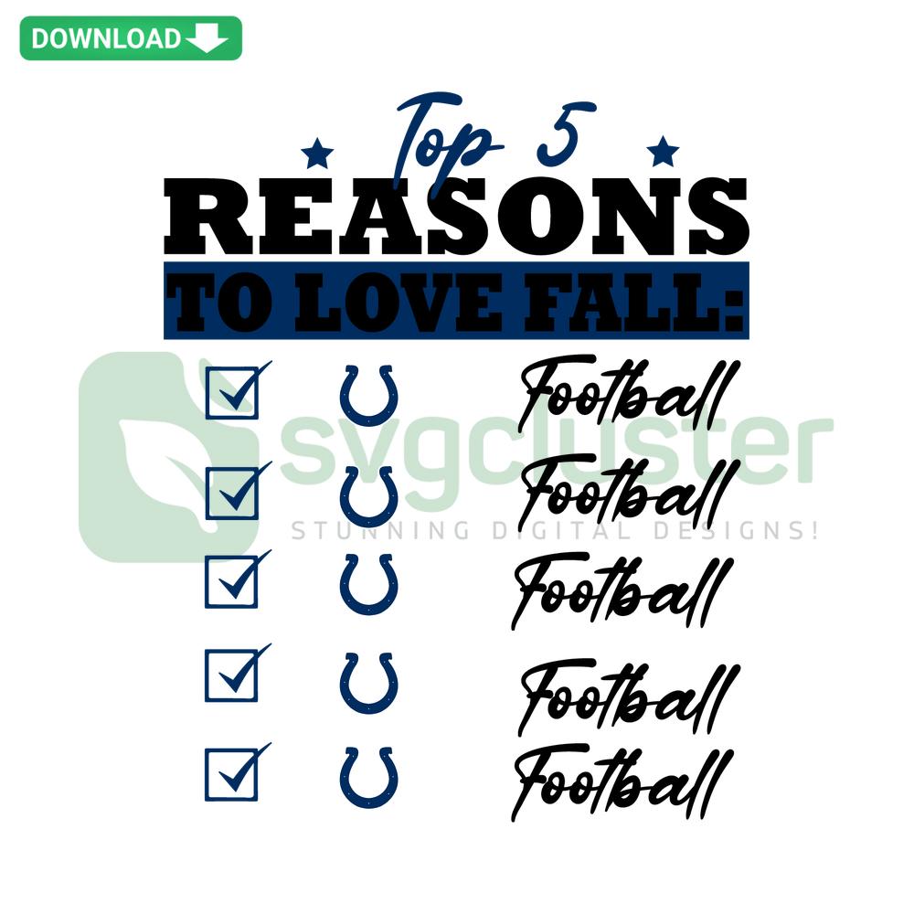 Indianapolis Colts Fall SVG Design, Top 5 Reasons, Cricut Ready File, Football Season, Autumn Leaves, SVG Art for Crafting