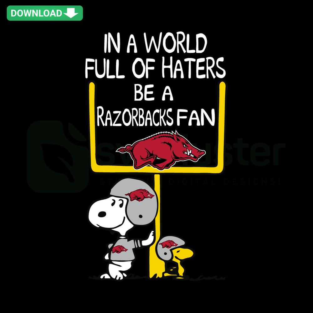 In a World Full of Haters Be a Razorbacks Fan SVG download, stylish red and black text, digital design for sports enthusiasts.