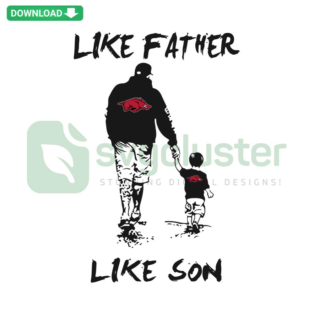 Like Father Razorbacks Like Son SVG showcases bold text with Razorback graphic, perfect for commercial use on shirts or gifts.