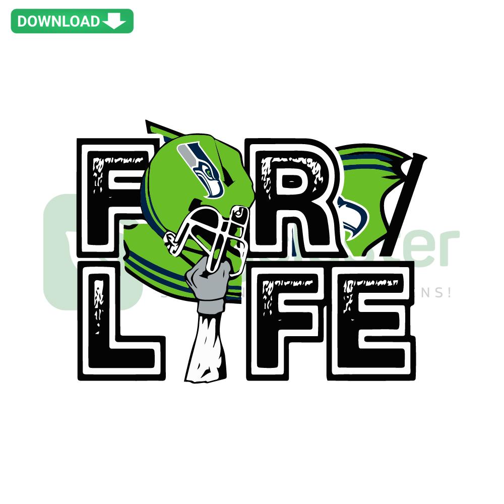Seattle Seahawks For Life NFL SVG, perfect for Cricut/Silhouette crafts, featuring team logo and slogan in vibrant colors.