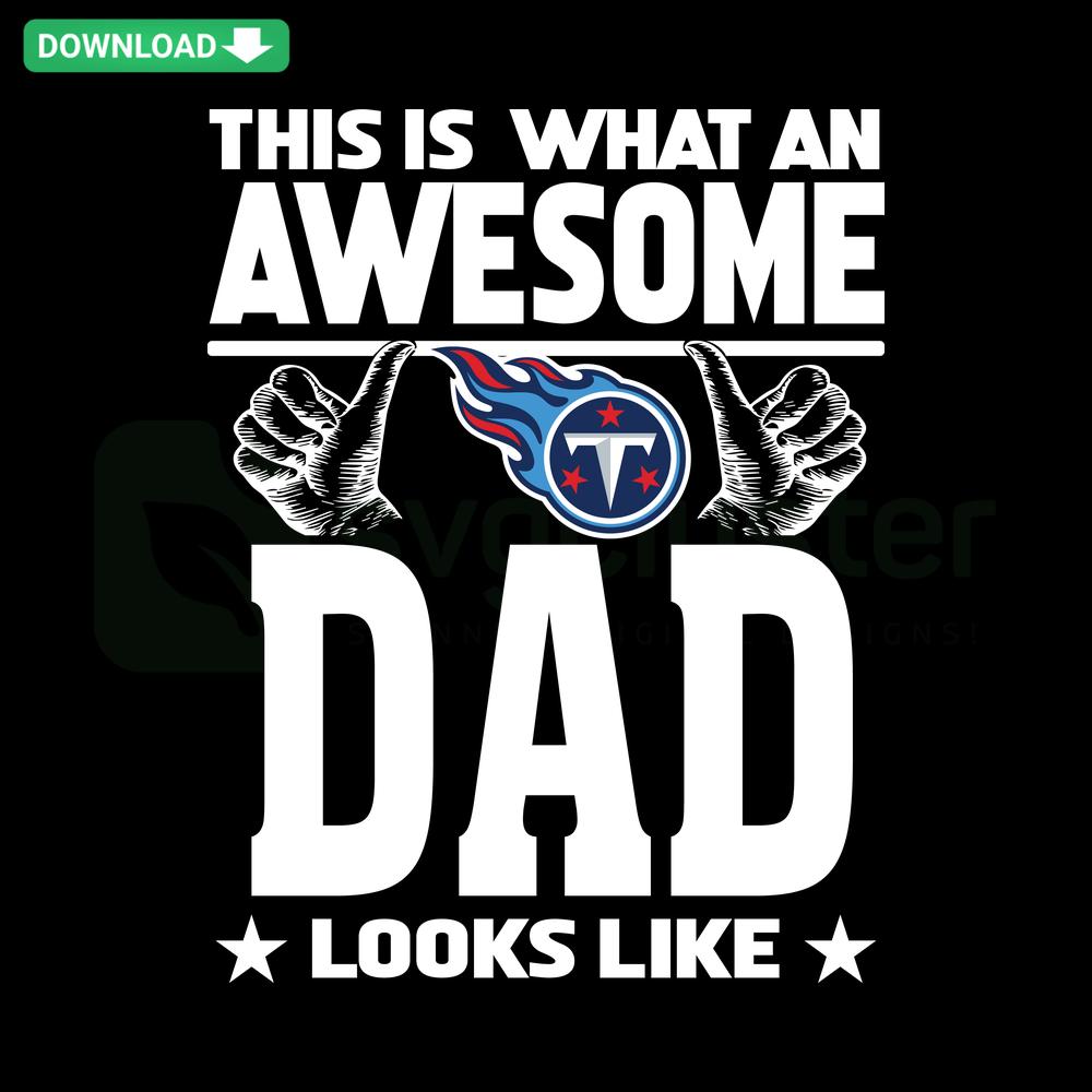 Tennessee Titans Dad SVG Design - Bold Text with Team Colors, Perfect for Custom Father's Day Gifts, Football SVG File