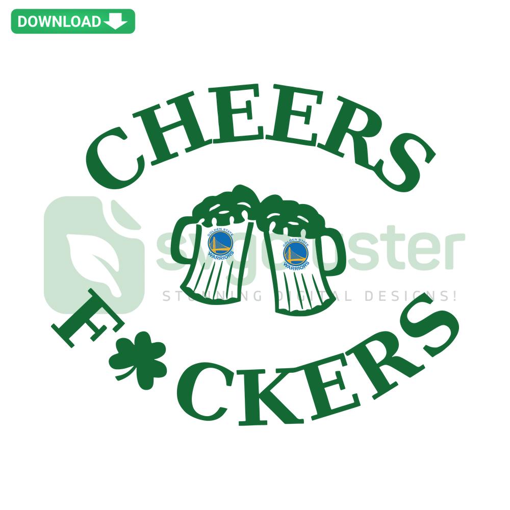 Golden State Warriors Cheers Fckers St Patricks SVG, Instant Download; features clovers and team logo, perfect festive design.