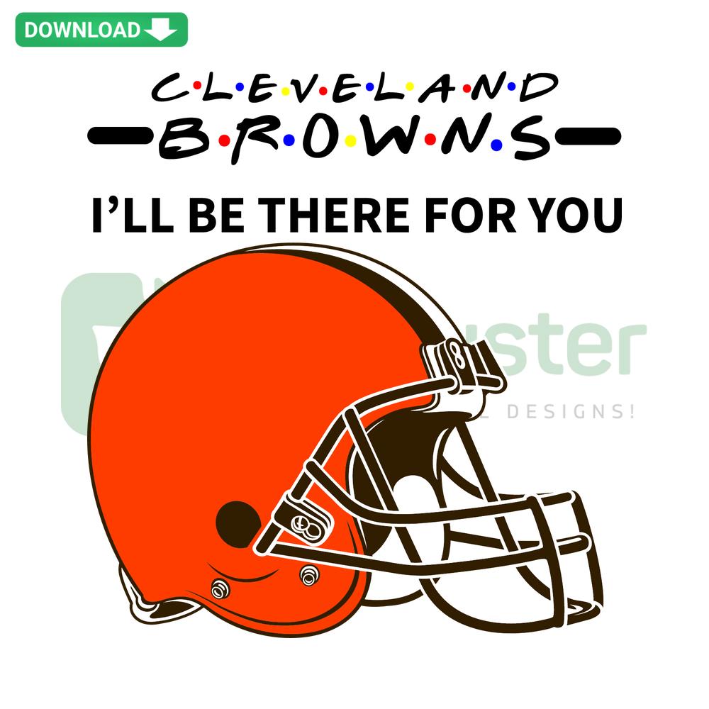 Browns I Will Be There For You SVG templates: stylish card designs, perfect for heartfelt DIY crafts and personalized greeting cards.