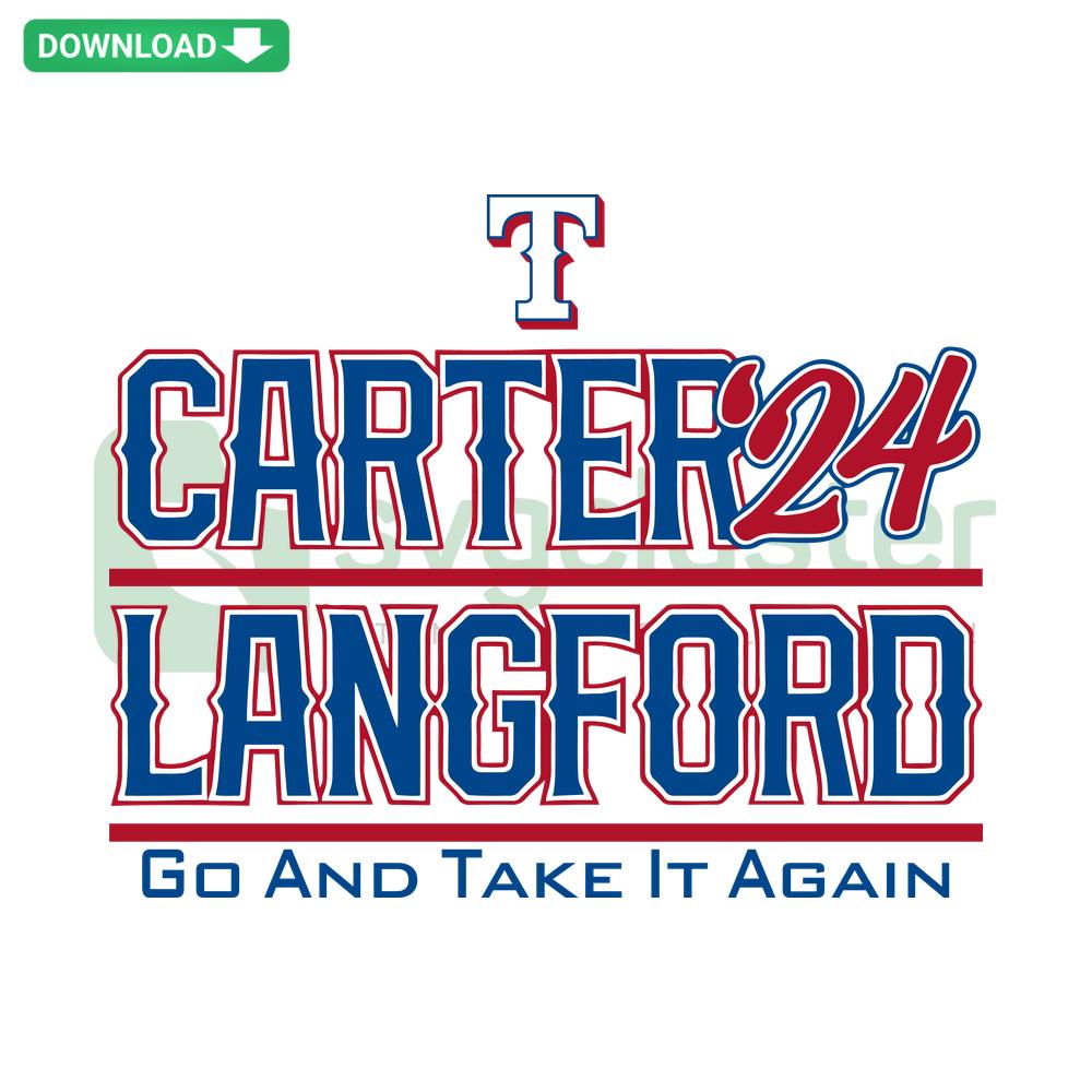 Texas Rangers Evan Carter Wyatt Langford 2024 Go And Take It Again SVG Cut Files, Baseball-themed digital design.