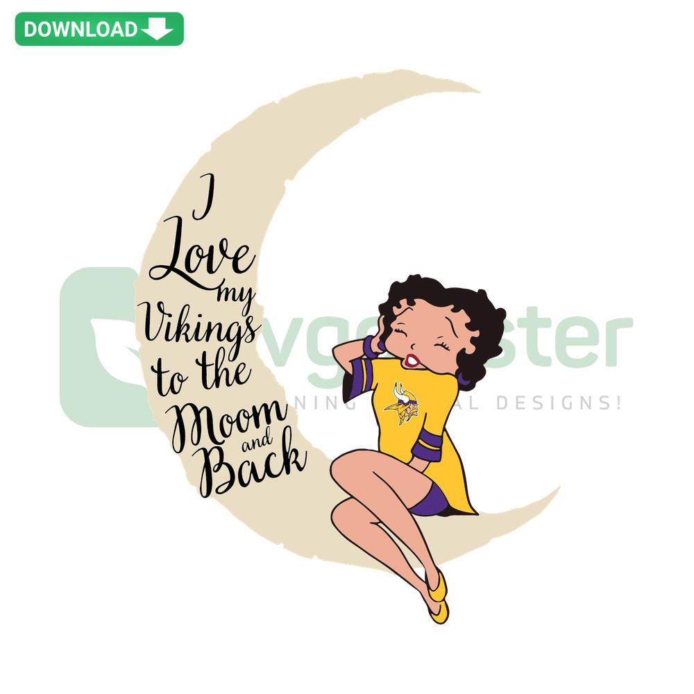 Vikings-themed SVG with text I Love My Vikings To The Moon And Back printable design, ideal for DIY crafts or apparel.