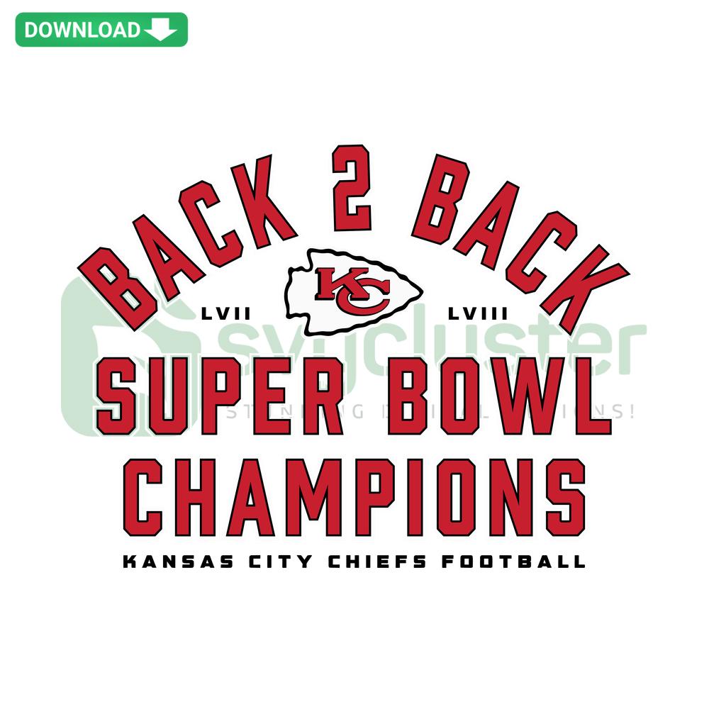 Kansas City Chiefs Back 2 Back Super Bowl Champions SVG, perfect for T-Shirt designs, vibrant football-themed digital file.
