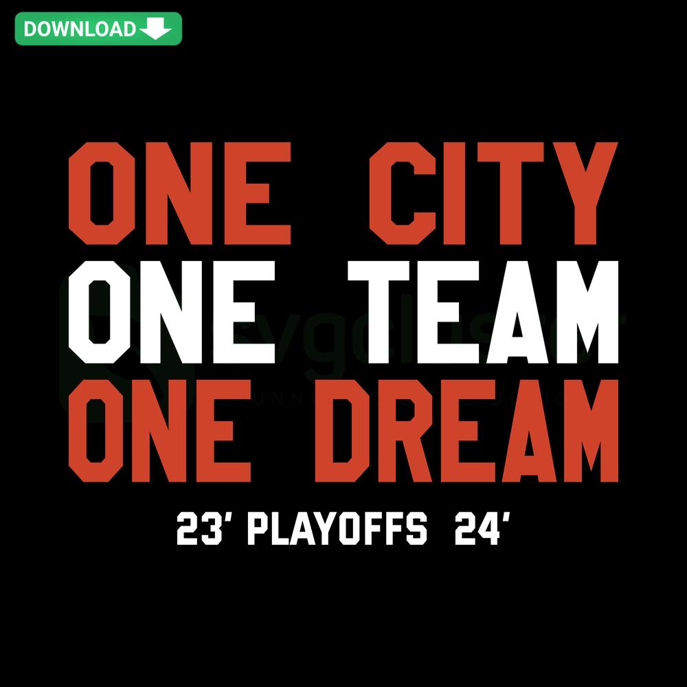 One City One Team One Dream Playoffs SVG: Bold Text Design for Cricut, Silhouette Crafts, Sports Enthusiasts Digital Download