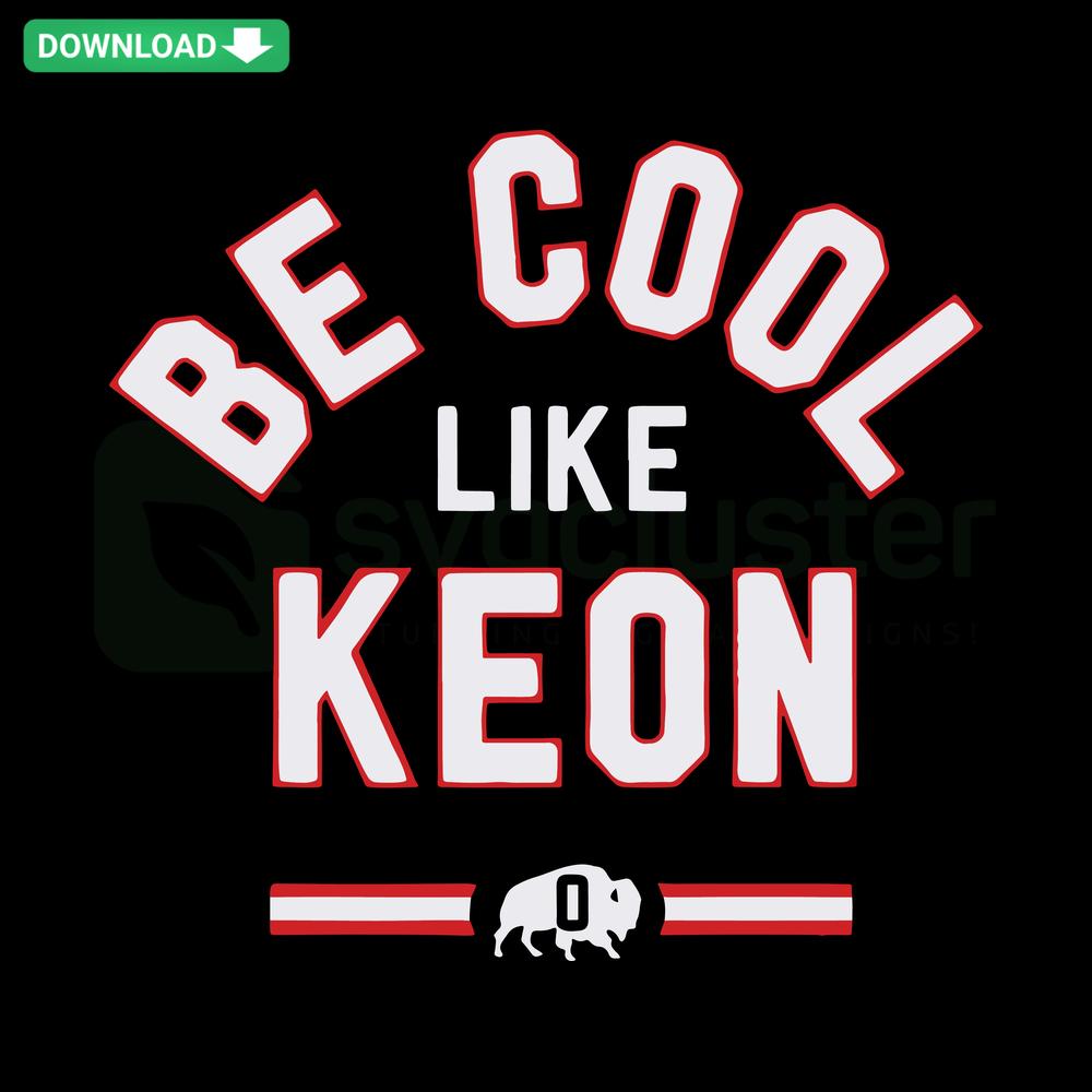 Be Cool Like Keon Buffalo Bills SVG featuring cartoon Keon in Bills gear, perfect for fans, digital download, premium SVG design.