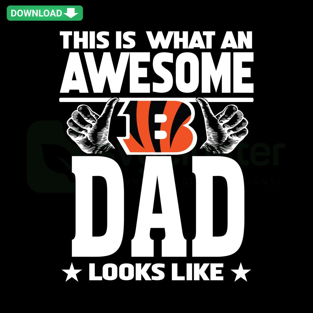 Cincinnati Bengals Dad SVG design with bold orange and black text, ideal for Cricut projects and fan gifts.