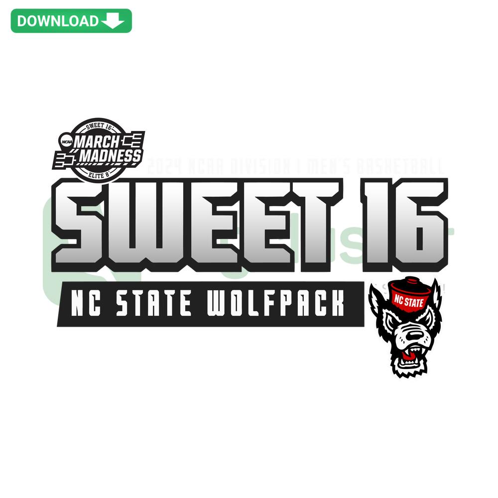 NC State Wolfpack 2024 Men's Basketball Sweet Sixteen SVG design, perfect for T-Shirt prints, featuring team logo and bold typography.