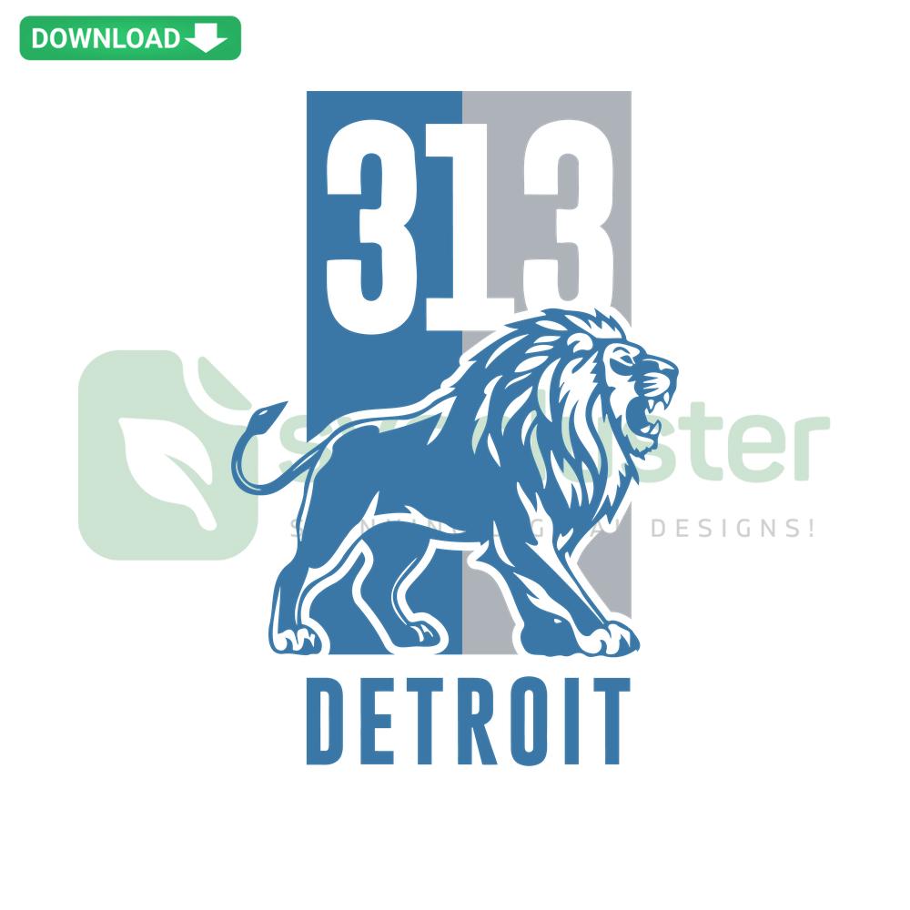313 Detroit Lions Michigan Football SVG, digital download featuring vector SVG designs with iconic team graphics.