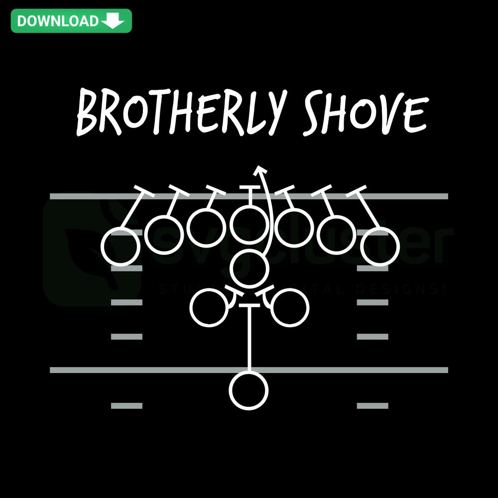 Brotherly Shove Philadelphia Eagles Football SVG, commercial use, stylized Eagles helmet, bold typography design, SVG files.