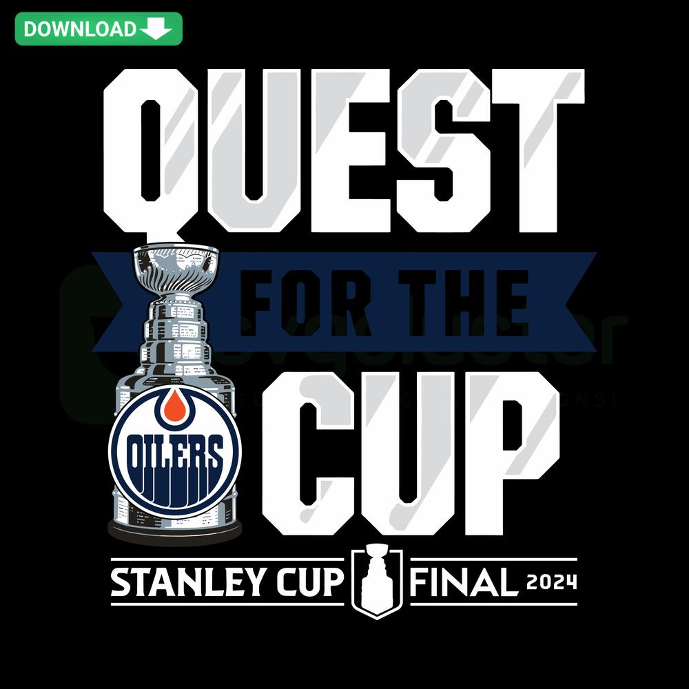 Edmonton Oilers 2024 Stanley Cup SVG for Cricut; Quest For The Cup design, digital download, hockey championship graphics.
