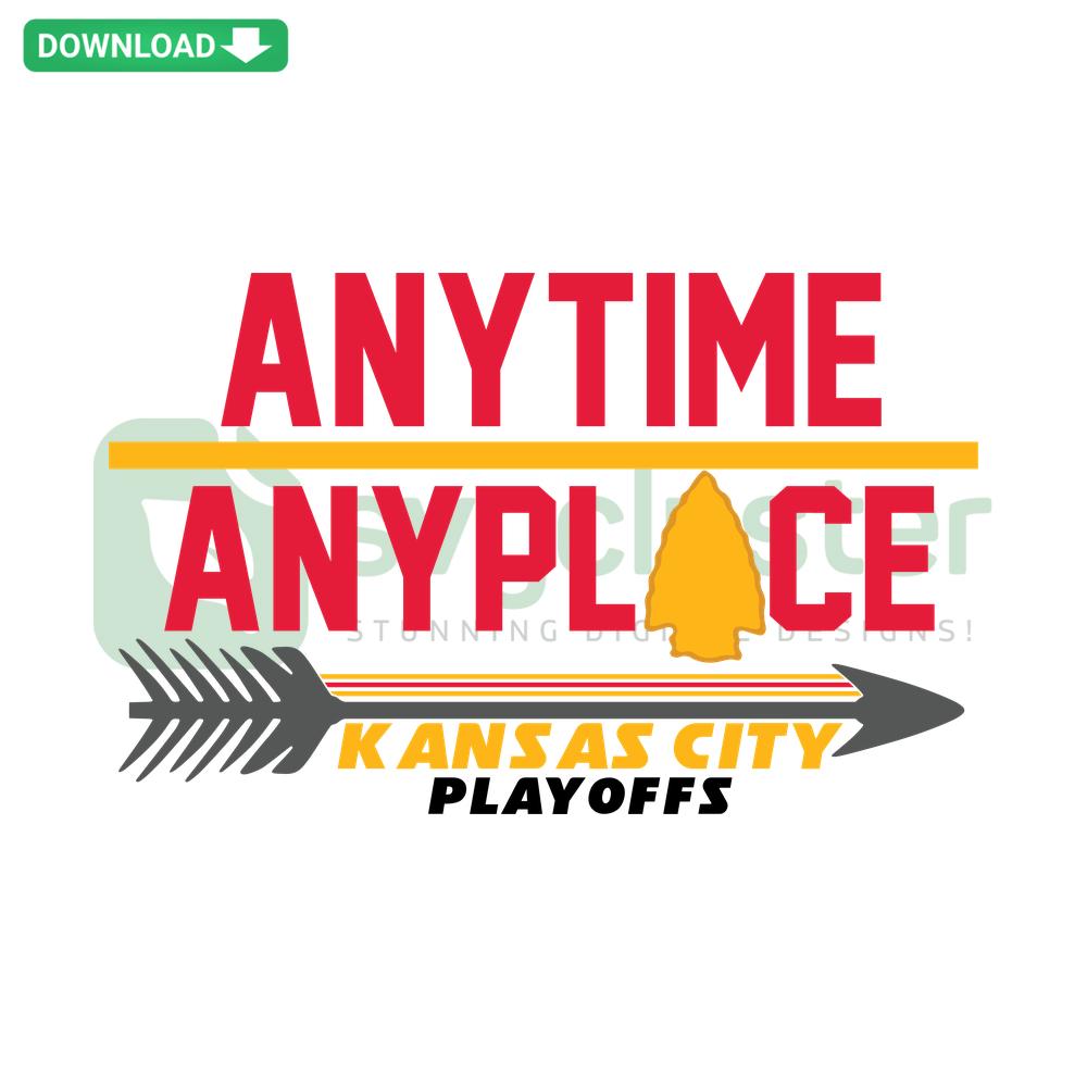 Kansas City Playoffs SVG Design, Downloadable SVG, Anytime Anyplace Kansas City Text Graphic, Sports Theme Digital Art