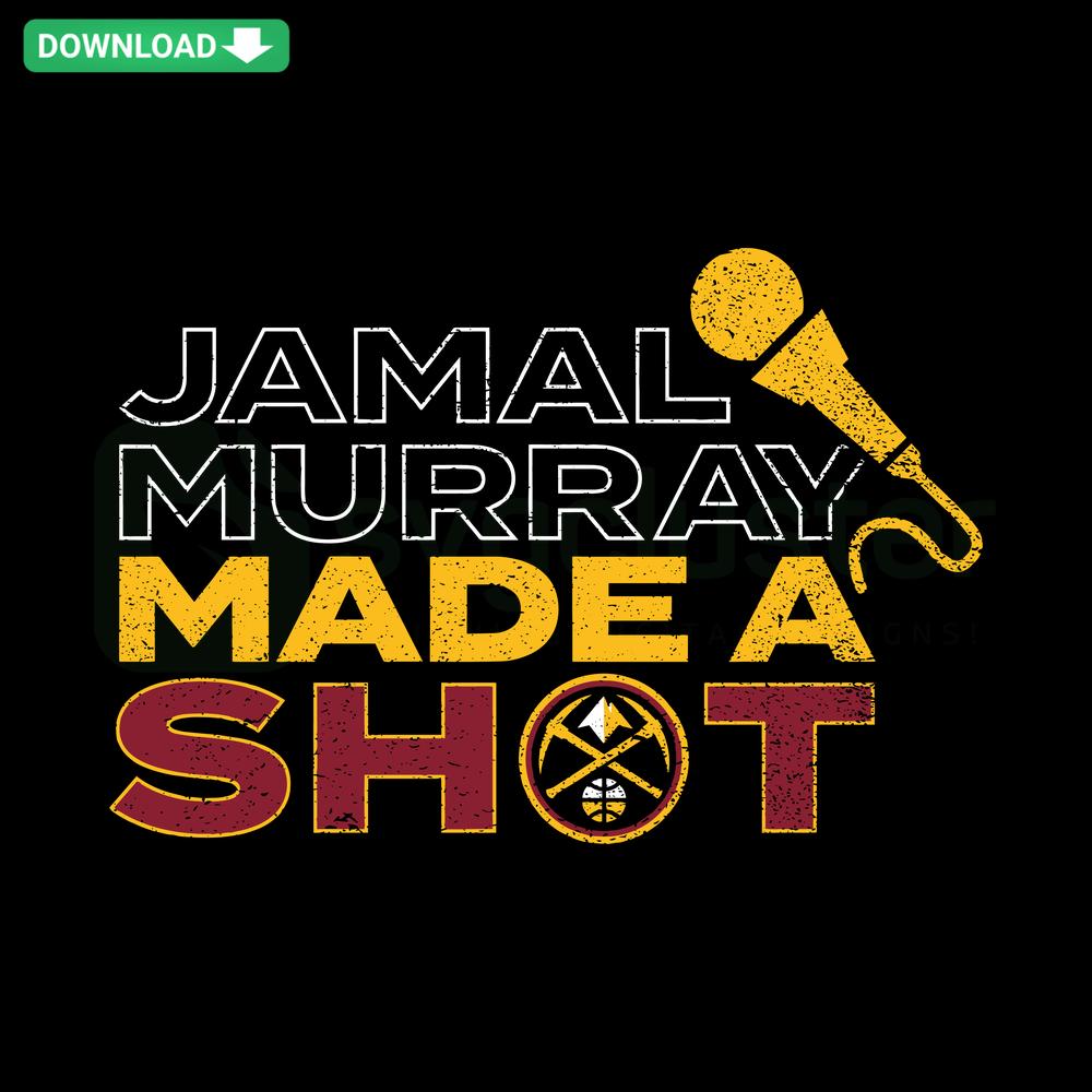 Murray Made a Shot SVG Digital Art - Denver Nuggets NBA Collection, Jamal Murray Action Pose, Instant Download File