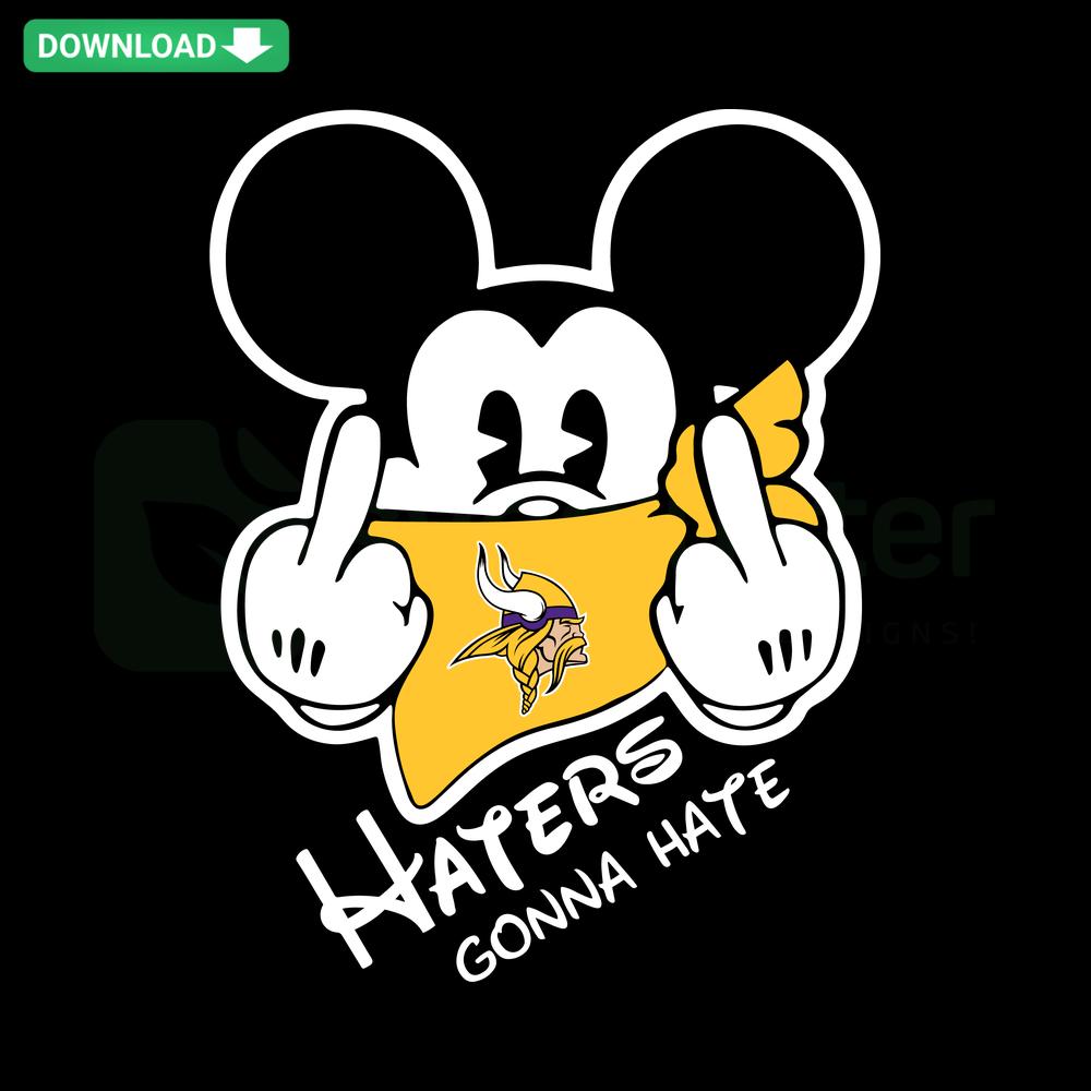 Haters Gonna Hate Minnesota Vikings SVG design featuring team colors, logo, and bold typography for instant download.