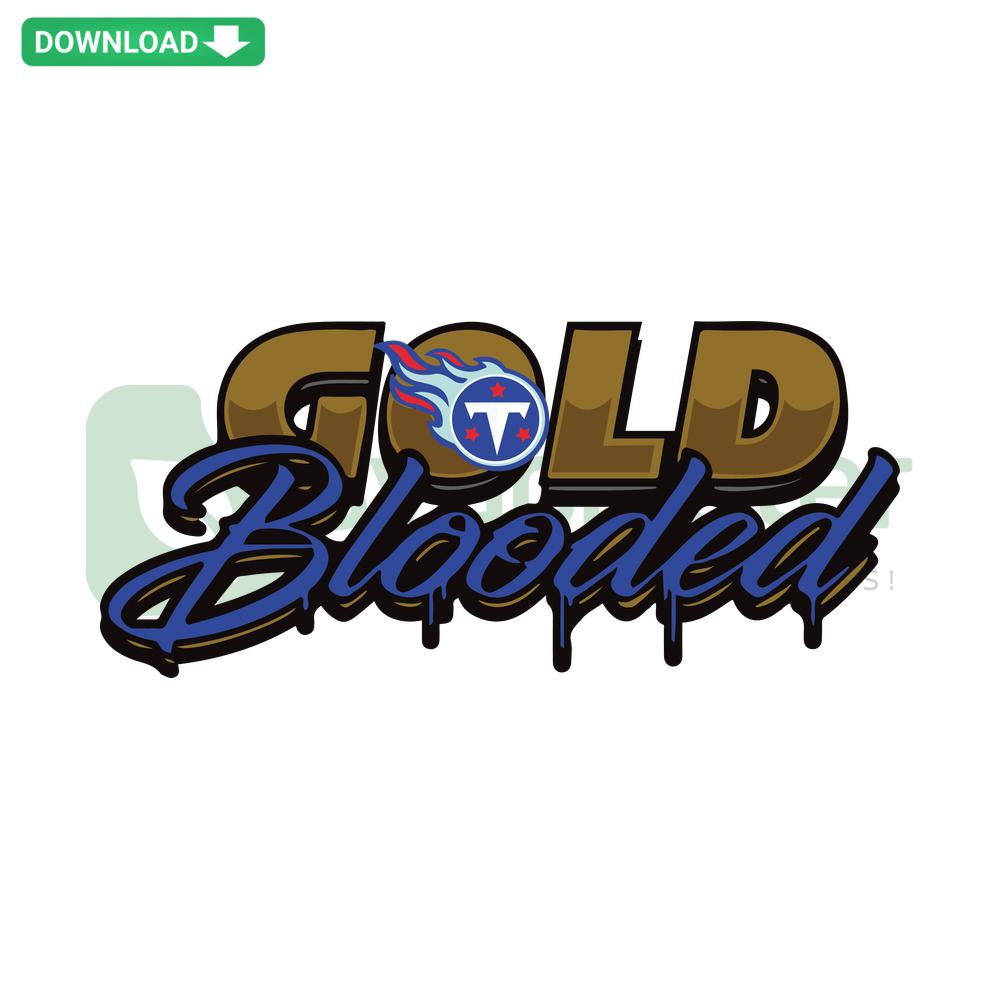 Gold Blooded Tennessee Titans SVG design with team logo and gold text, perfect for digital craft projects and fan merchandise.