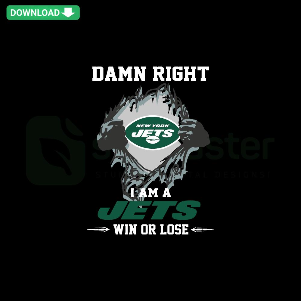 Damn Right I Am A Jets Win Or Lose SVG – Bold Green and White Vector SVG Design, Ideal for New York Jets Fan Merch