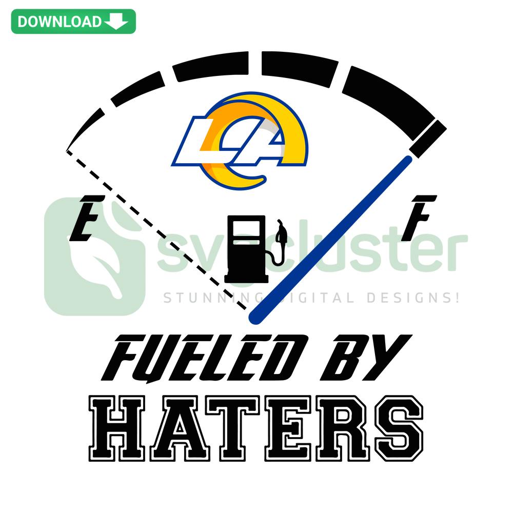 Los Angeles Rams Fueled By Haters SVG, bold text design on SVG templates perfect for cards, ideal for Rams fans and crafting.