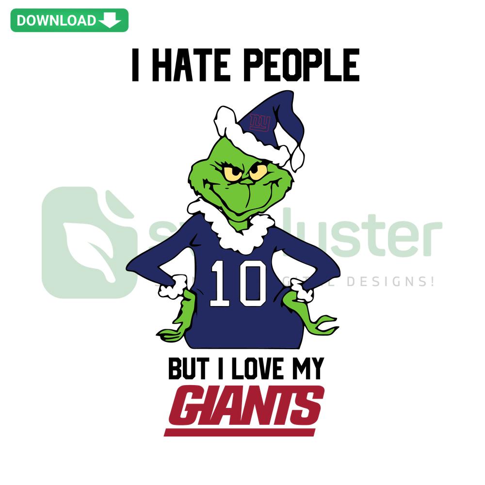Grinch wearing a Giants hat, surrounded by text I Hate People But I Love My Giants, perfect for SVG crafting designs.