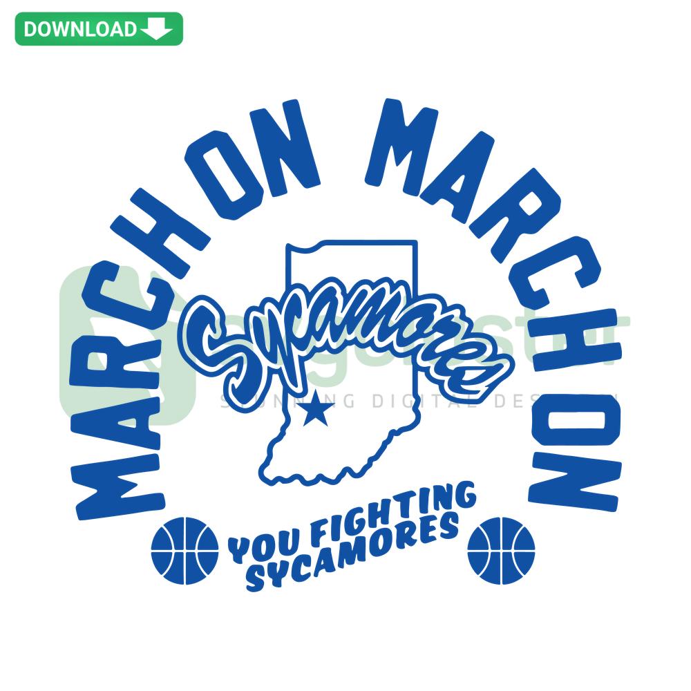 March On Sycamores SVG Design: Indiana State Basketball, Instant Download, Hoop-themed Graphic with Indiana Text and Basketball