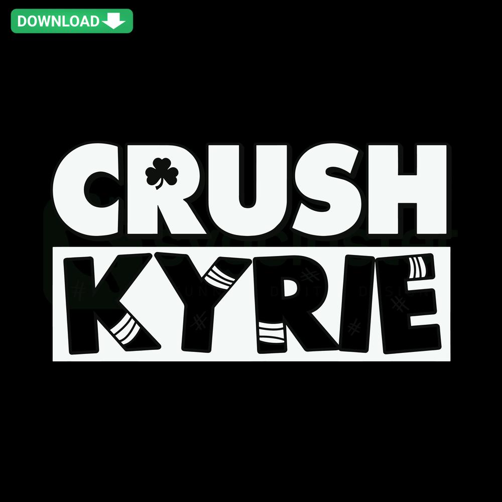 Boston Celtics SVG: Kyrie Irving Basketball Crush Design, High-Quality Digital Download, Premium SVG Graphics for Fans & Crafters.