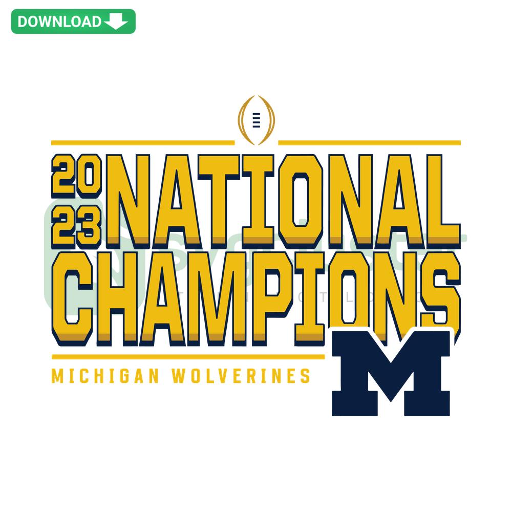 2023 National Champions Football Michigan Wolverines SVG Design, High-Quality SVG File, Bold Blue and Maize Text Logo