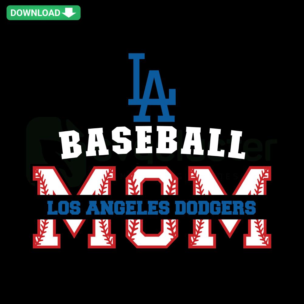 Baseball Mom Los Angeles Dodgers SVG Digital Download: Stylish, Team-Themed SVG Design for DIY Crafts & Apparel Projects.