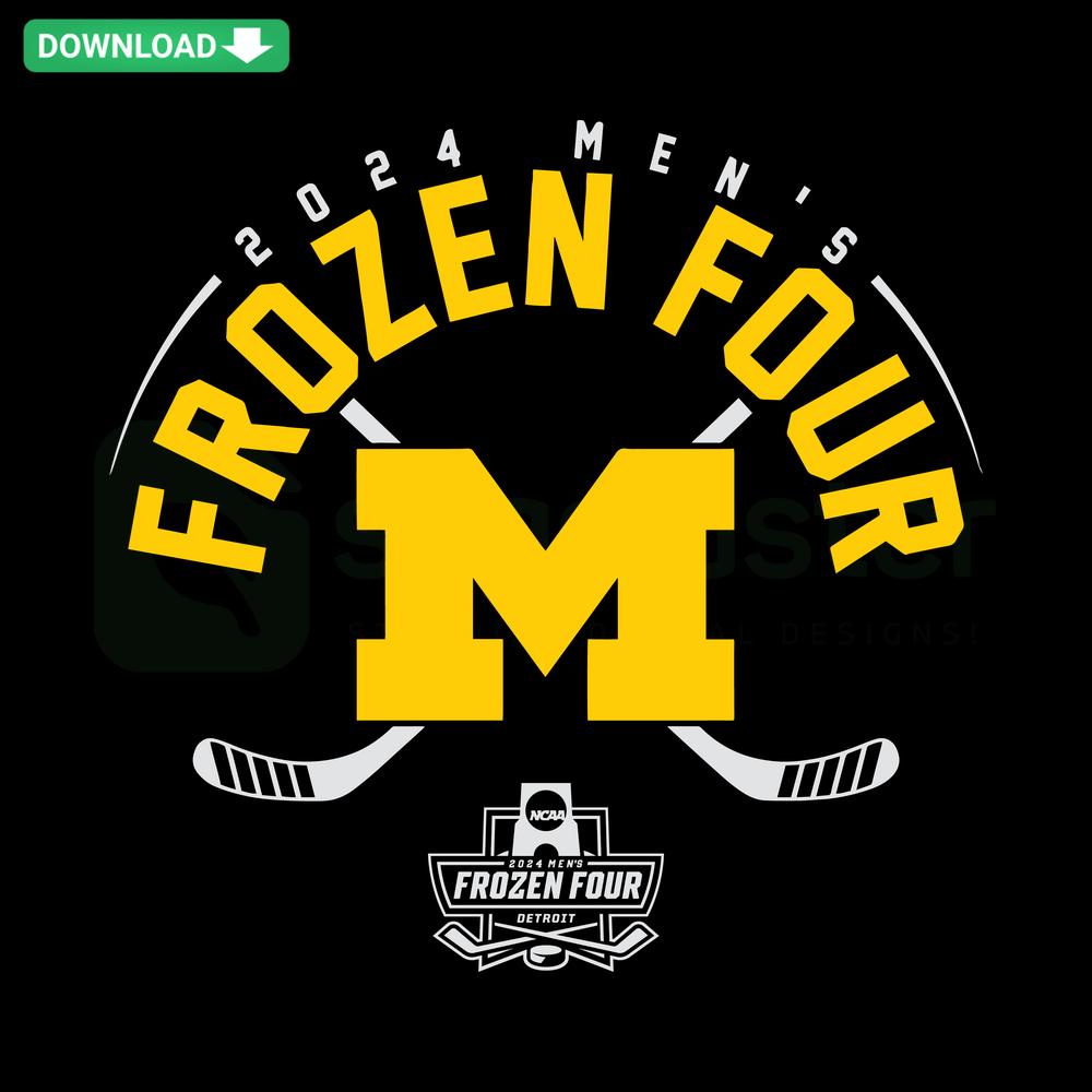 Michigan Hockey 2024 Frozen Four NCAA SVG, Unique Digital Download, Stylish SVG Design for Fans